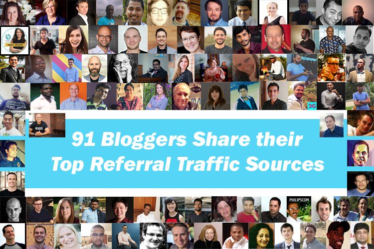 91 Bloggers and Marketers share their Top Referral Traffic Sources