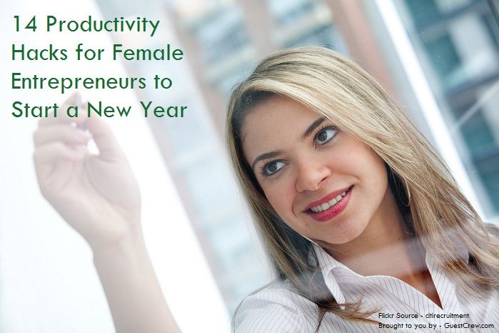 14 Productivity Hacks for Female Entrepreneurs to Start a New Year